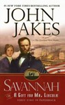 Savannah: Or a Gift for Mr. Lincoln - John Jakes - 9780451215703