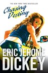 Chasing Destiny - Eric Jerome Dickey - 9780451219275