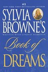 Sylvia Browne's Book of Dreams - Sylvia Browne ; Lindsay Harrison - 9780451220295