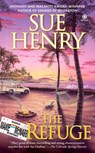 The Refuge - Sue Henry - 9780451223524