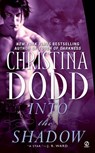 Into the Shadow - Christina Dodd - 9780451224514