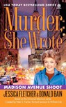 Murder, She Wrote: Madison Ave Shoot - Jessica Fletcher ; Donald Bain - 9780451229403