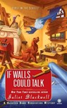 IF WALLS COULD TALK - Juliet Blackwell - 9780451231819