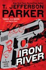 Iron River - T. Jefferson Parker - 9780451232427