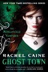 Ghost Town - Rachel Caine - 9780451232915