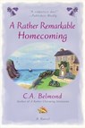 A Rather Remarkable Homecoming - C. A. Belmond - 9780451234612