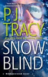 Snow Blind - P. J. Tracy - 9780451412362