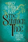 SUMMER TREE - Guy Gavriel Kay - 9780451458223