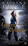 Grave Memory - Kalayna Price - 9780451464590