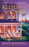 Keeper of the Castle - Juliet Blackwell - 9780451465801