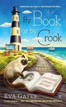By Book or By Crook - Eva Gates - 9780451470935