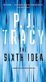 The Sixth Idea - P. J. Tracy - 9780451472021