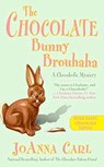 The Chocolate Bunny Brouhaha - Joanna Carl - 9780451473837