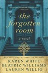 The Forgotten Room - Lauren Willig ; Beatriz Williams ; Karen White - 9780451474636