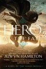 Hero at the Fall - Alwyn Hamilton - 9780451477866