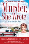 Murder, She Wrote: Murder in Red - Jessica Fletcher ; Jon Land - 9780451489340
