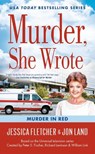 Murder, She Wrote: Murder in Red - Jessica Fletcher ; Jon Land - 9780451489357