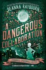 A Dangerous Collaboration - Deanna Raybourn - 9780451490728
