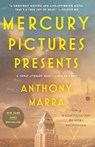 Mercury Pictures Presents - Anthony Marra - 9780451495211