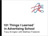 101 Things I Learned in Advertising School - Matthew Frederick ; Tracy Arrington - 9780451496713