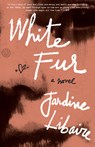 White Fur - Jardine Libaire - 9780451497932