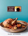 The Chef and the Slow Cooker - Hugh Acheson - 9780451498557