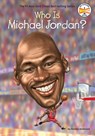 Who Is Michael Jordan? - Kirsten Anderson ; Who HQ - 9780451532459