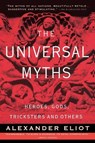 The Universal Myths - Alexander Eliot ; Joseph Campbell - 9780452010277