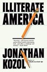 Illiterate America - Jonathan Kozol - 9780452262034