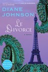 Le Divorce - Diane Johnson - 9780452277335