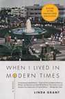 When I Lived in Modern Times - Linda Grant - 9780452282926