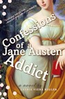 Confessions of a Jane Austen Addict - Laurie Viera Rigler - 9780452289727