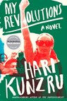 My Revolutions - Hari Kunzru - 9780452290020
