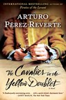 The Cavalier in the Yellow Doublet - Arturo Perez-Reverte - 9780452296503
