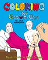 Coloring for Grown-Ups - Ryan Hunter ; Taige Jensen - 9780452298255