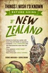 New Zealand Travel Guide: Things I Wish I'D Known Before Going To New Zealand (2020 Edition) - George Anderson ; Sophie Brown - 9780463001295