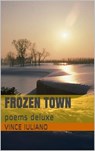 Frozen Town - Vince Iuliano - 9780463009130