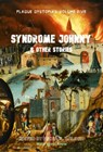 Plague Dystopias Volume Five: Syndrome Johnny & Other Stories - Michael Wilson - 9780463015827