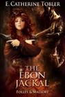 The Ebon Jackal - E. Catherine Tobler - 9780463017289