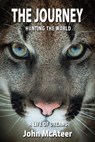 The Journey: Hunting the World A Life of Dreams - John McAteer - 9780463086421