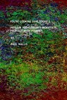 You're Looking Sane Today 2 (What If You Couldn’t Ingratiate Yourself With Vermin?) - Paul Wallis - 9780463090565