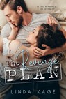 The Revenge Plan - Linda Kage - 9780463121177