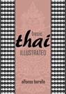 Basic Thai Illustrated - Alfonso Borello - 9780463126745