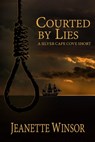 Courted by Lies - Jeanette Winsor - 9780463170991