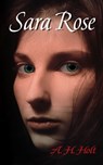 Sara Rose - A. H. Holt - 9780463201749