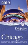 Chicago: The Delaplaine 2019 Long Weekend Guide - Andrew Delaplaine - 9780463205570