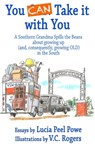 You Can Take It with You - Lucia Peel Powe - 9780463268360
