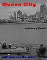 Queen City - William White-acre - 9780463270806