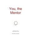 You, the Mentor - Phil Callahan ; Michael Marks - 9780463276921