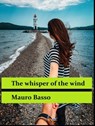 The Whisper of the Wind - Mauro Basso - 9780463313169